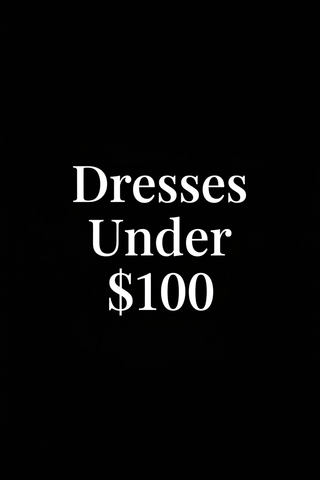 Dresses Under $100 - Black Card