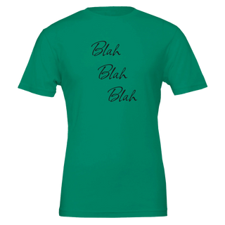 Blah Blah Blah Whatever T-Shirt