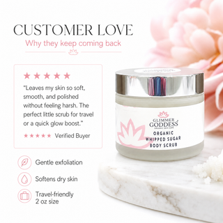 Organic Whipped Sugar Body Scrub 2 oz – Travel Size Crepey Skin Treatment & Exfoliator - Glamourous Grace