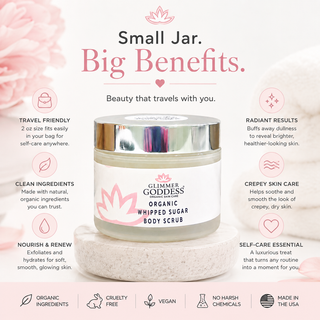 Organic Whipped Sugar Body Scrub 2 oz – Travel Size Crepey Skin Treatment & Exfoliator - Glamourous Grace