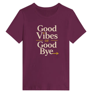 Good Vibes Or Good Bye Energy Check T-Shirt