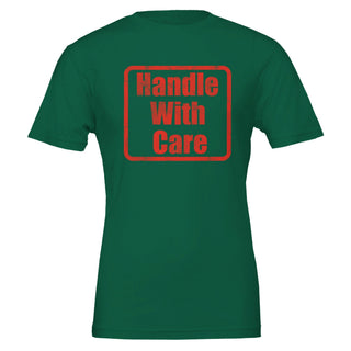 Be Gentle Handle With Care Tee