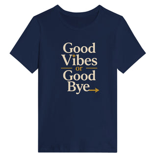Good Vibes Or Good Bye Energy Check T-Shirt