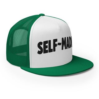 Self Made Earned Not Given Trucker Hat