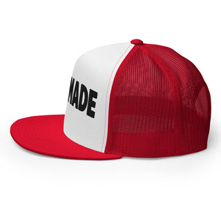Self Made Earned Not Given Trucker Hat