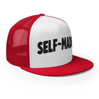 Self Made Earned Not Given Trucker Hat