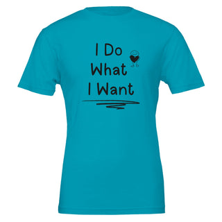 I Do What I Want No Permission Needed T-Shirt