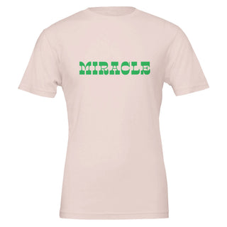 You Are The Proof Miracle T-Shirt