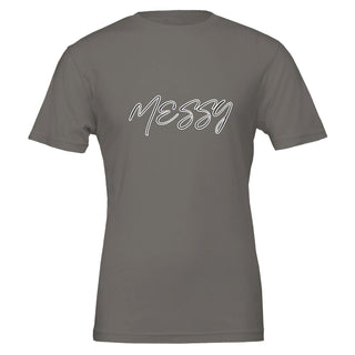Imperfectly MESSY T-Shirt