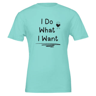 I Do What I Want No Permission Needed T-Shirt