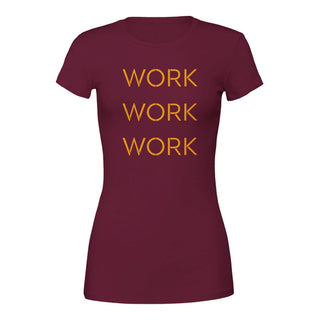 Triple Your Hustle Work Work Work T-Shirt