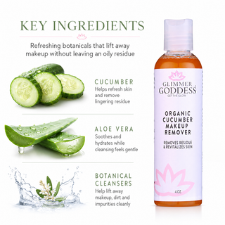 Organic Cucumber Makeup Remover – No Oily Residue - Glamourous Grace