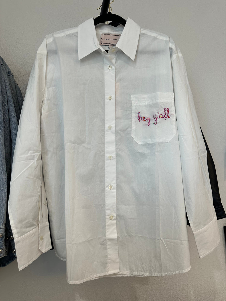 Lingua Franca Custom 'Hey Y'all" Oversized Cotton Shirt - Glamourous Grace