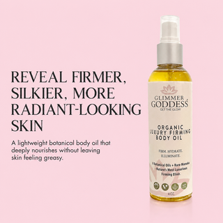 Organic Luxury Firming Body Oil – Anti-Aging Treatment - Glamourous Grace