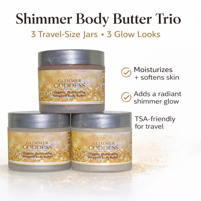 Organic Shimmering Body Butter Trio – 3 x 2 oz Travel Set - Glamourous Grace