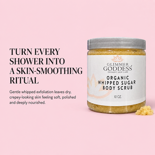 Organic Whipped Sugar Body Scrub 10 oz – Crepey Skin Treatment & Exfoliator
