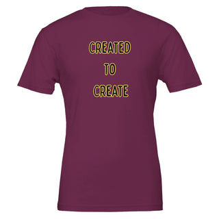 Created To Create Purpose Driven T-Shirt