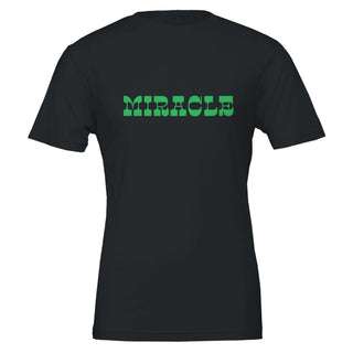 You Are The Proof Miracle T-Shirt