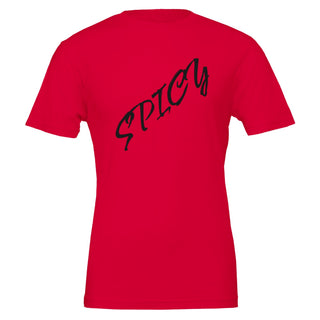 Mild Is Not An Option Spicy T-Shirt