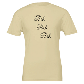 Blah Blah Blah Whatever T-Shirt