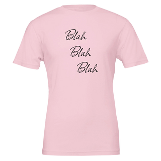 Blah Blah Blah Whatever T-Shirt