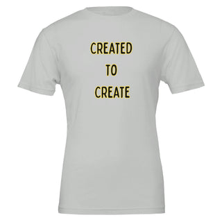 Created To Create Purpose Driven T-Shirt