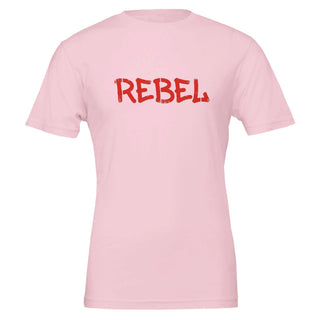 Don't Tell Me I Can't REBEL T-Shirt