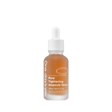 One-day's you Pore Tightening Ampoule Serum 30ml - Glamourous Grace